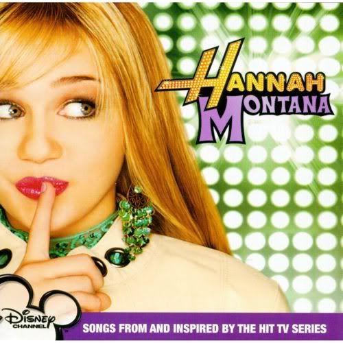 HannahMontanaCD.jpg Hannah Montana soundtrack image by heather_poppleton